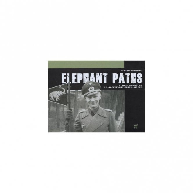 Elephant Paths: Combat History of Sturmgesch√ºtz-Abteilung 203