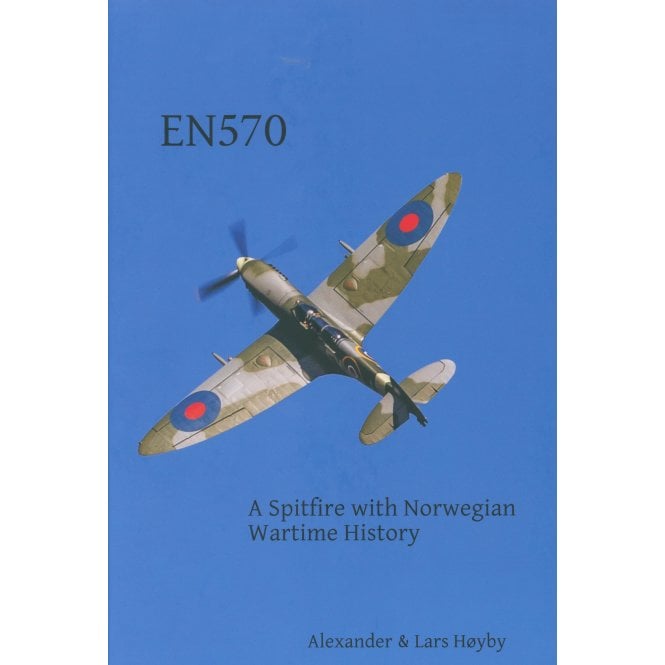 EN570 – A Spitfire with Norwegian Wartime History