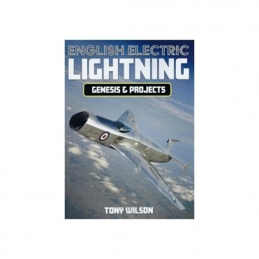 English Electric Lightning - Genesis & Projects