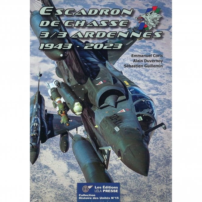 Escadron de Chasse 3/3 Ardennes 1943-2023