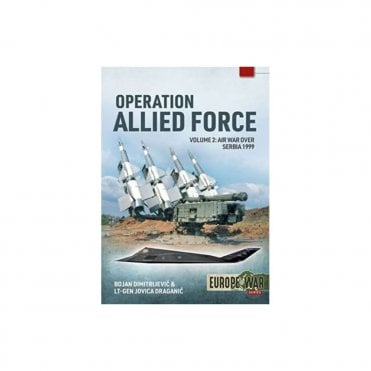 Europe@War 18: Operation Allied Force - Air War over Serbia 1999 Vol.2
