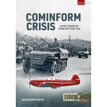 Europe@War 24: Cominform Crisis - Soviet Yugoslav Stand-Off 1948-54