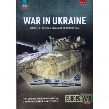 Europe@War 28: War in Ukraine Vol.2 Russian Invasion, February 2022
