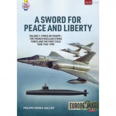 Europe@War 32: A Sword for Peace and Liberty Vol.1 