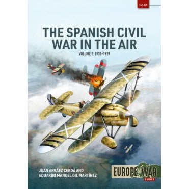Europe@War 61: The Spanish Civil War in the Air Vol.2 1938-39