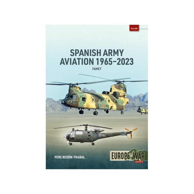 Europe@War 68: Spanish Army Aviation 1965-2023