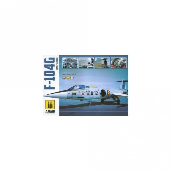 F-104G - Visual Modellers Guide Wing Series Vol.1