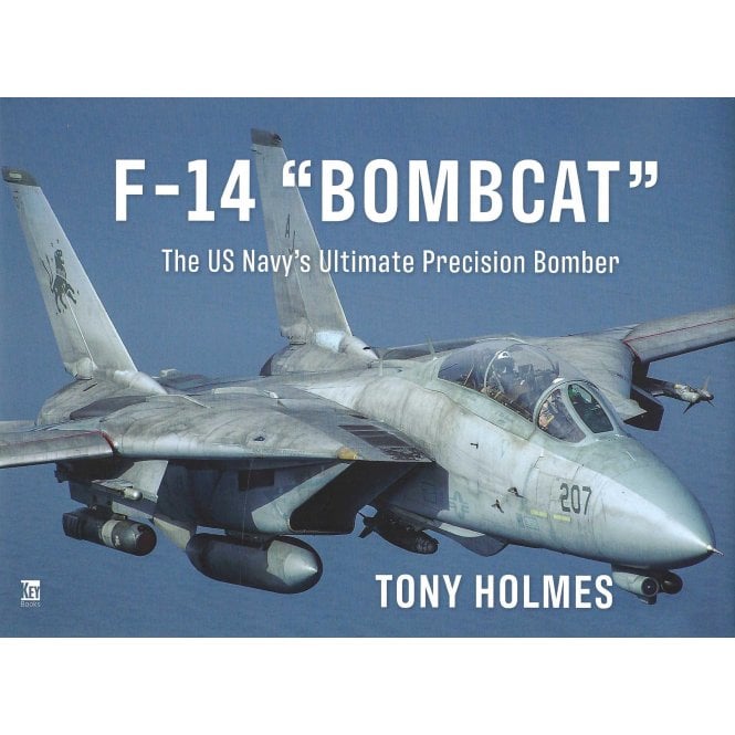 F-14 Bombcat - The US Navy's Ultimate Precision Bomber
