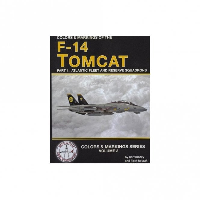 F-14 Tomcat: Part 1 Atlantic Fleet and Reserve Squadrons - Colors & Marking 3