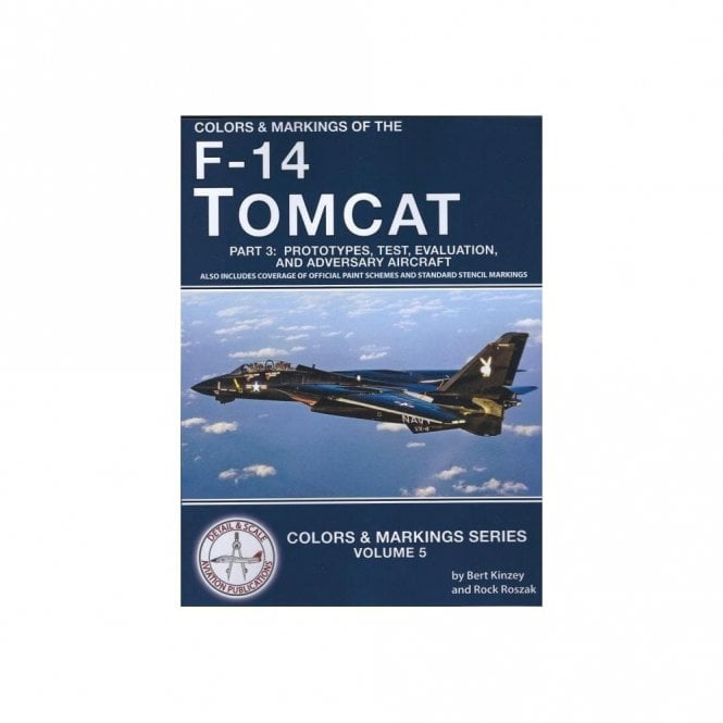 F-14 Tomcat Part 3 Prototypes, Test, Evaluation and Adversary Aircraft - Colors & Markings 5