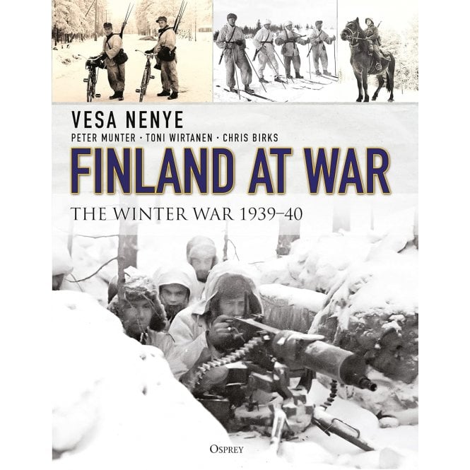 Finland at War. The Winter War 1939-40