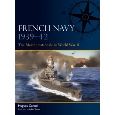 Fleet 16: French Navy 1939–42 Marine Nationale in World War II