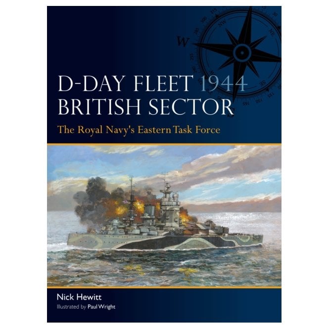 Fleet 17: D-Day Fleet 1944 British Sector - Royal Navy's Eastern Task Force