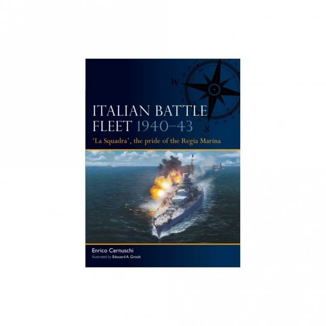 Fleet 6: Italian Battle Fleet 1940-43