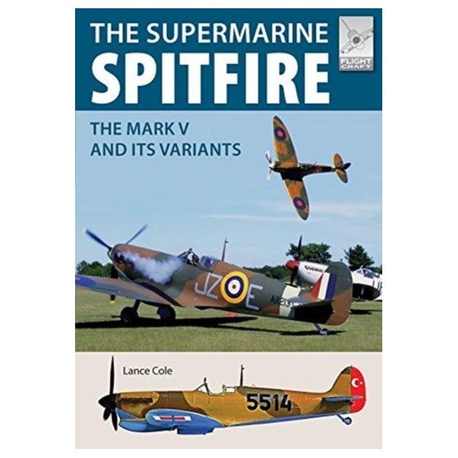 Flightcraft 15 The Supermarine Spitfire