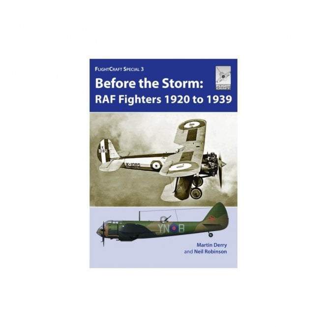 Flightcraft Special 3: Before the Storm - RAF Fighters 1920 to 1939