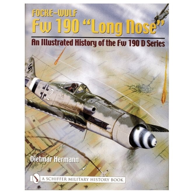 Focke-Wulf Fw190 - Long Nose: An Illustrated History