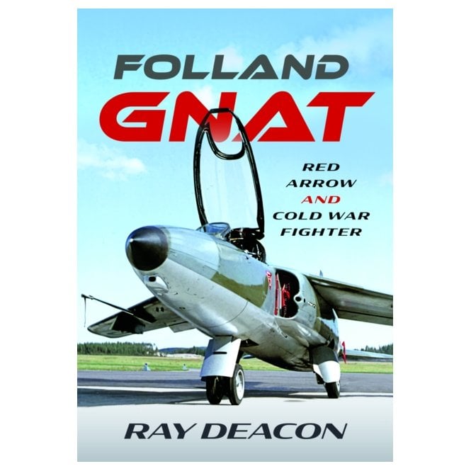 Folland Gnat: Red Arrow and Cold War Fighter