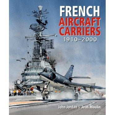 French Aircraft Carriers 1910-2000