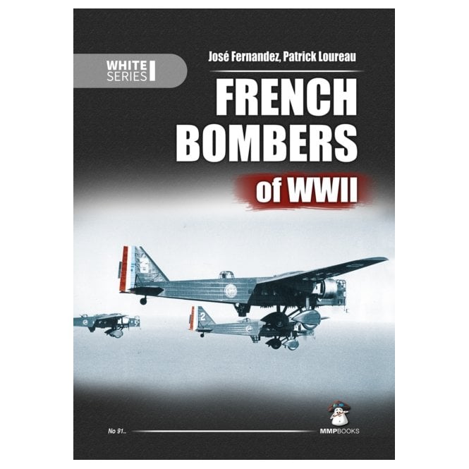 French Bombers of WWII - White Series
