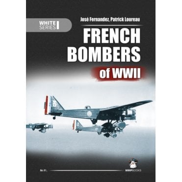 French Bombers of WWII - White Series