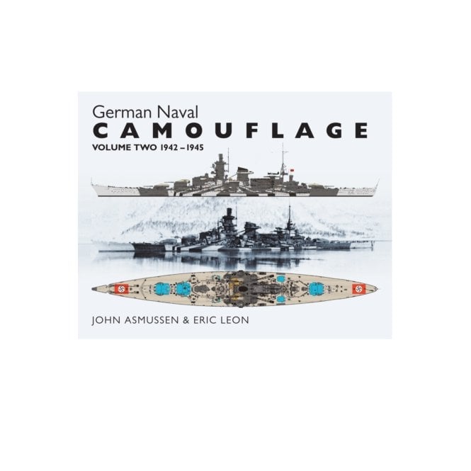 German Naval Camouflage Volume Two 1942-1945