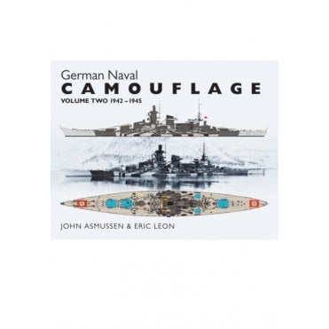 German Naval Camouflage Volume Two 1942-1945