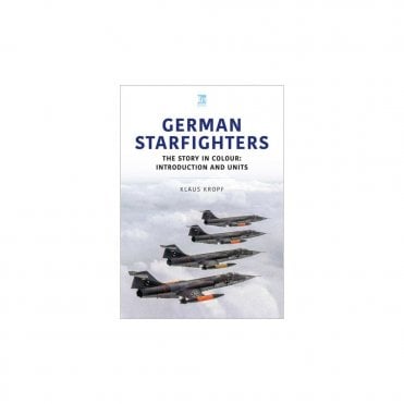 German Starfighters: The Story in Colour - Introduction and Units