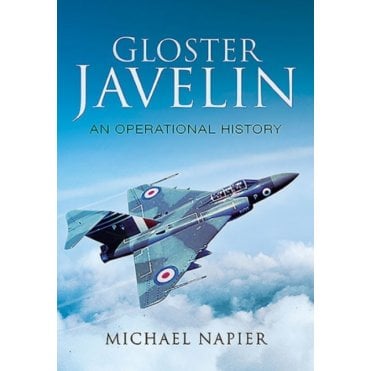 Gloster Javelin  An Operational History