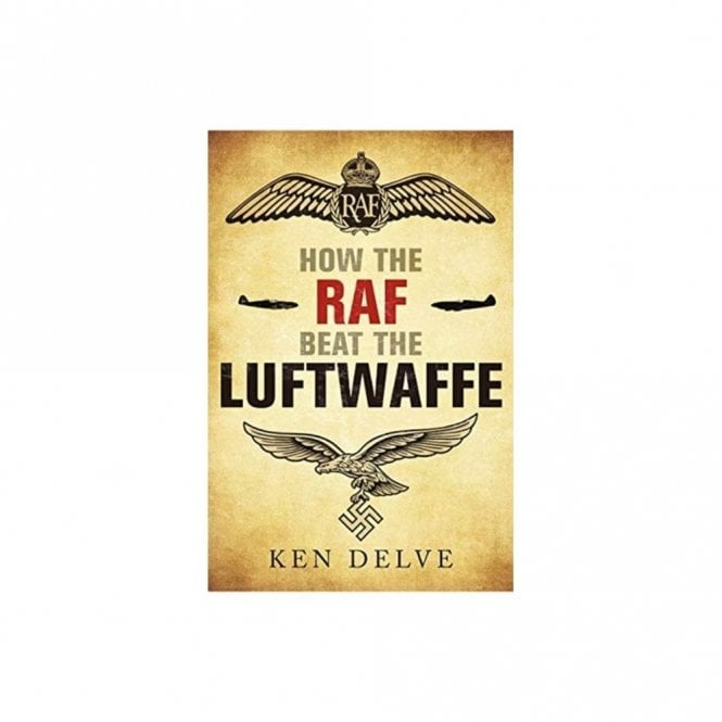 How the RAF Beat the Luftwaffe