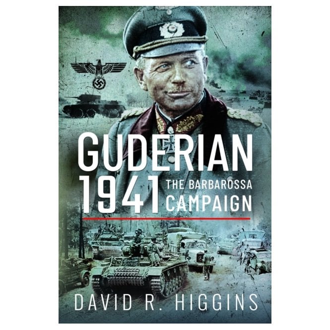 Guderian 1941 - The Barbarossa Campaign