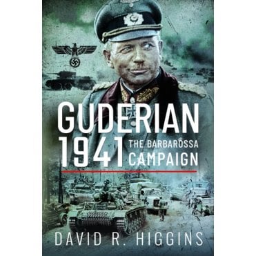 Guderian 1941 - The Barbarossa Campaign