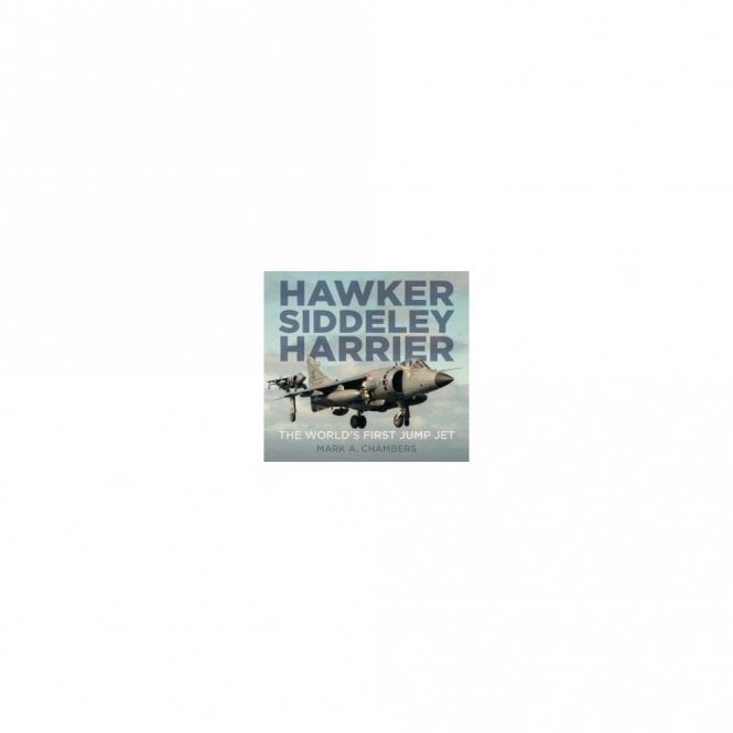 Hawker Siddeley Harrier : The World's First Jump Jet