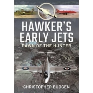 Hawker's Early Jets - Dawn of the Hunter