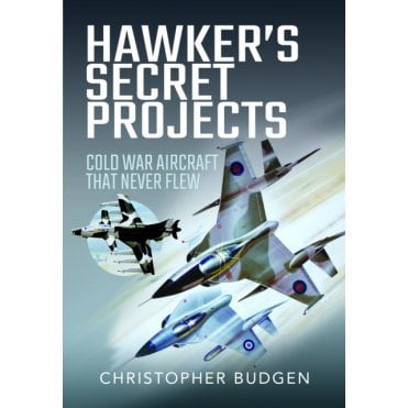 Hawker's Secret Projects - Cold War Aircraft That Never Flew