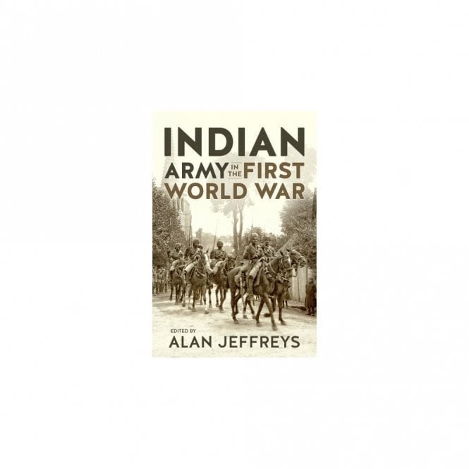 The Indian Army in the First World War