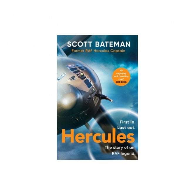 Hercules: First In, Last Out - The Story of RAF Legend 