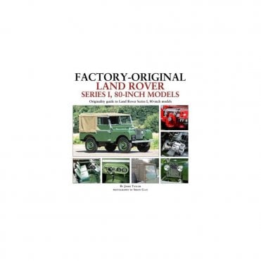 Factory-Original Land Rover Series 1 80-inch models: Originality Guide to Land Rover Series 1 80 Inch Models