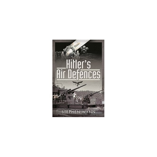 Hitler's Air Defences