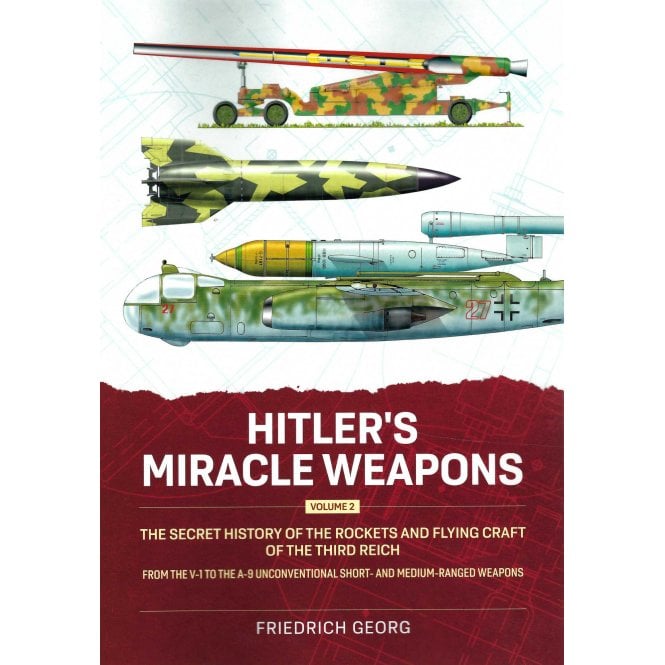 Hitler's Miracle Weapons Vol.2
