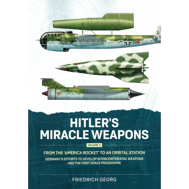 Hitler's Miracle Weapons Vol.3