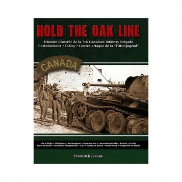 Hold The Oak Line: 7th Canadian Infantry Brigade Entrainement, D-Day, Contre-attaque de la Hitlerjugend
