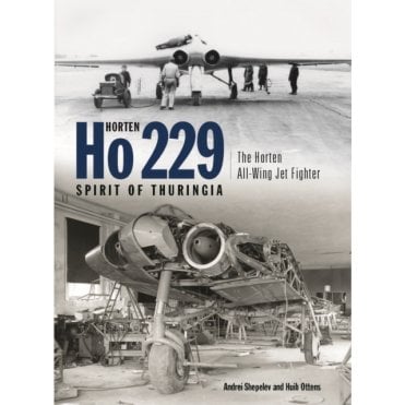 Horten Ho 229 Spirit of Thuringia The Horton All-Wing Jet Fighter