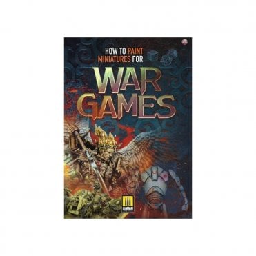 How to Paint Miniatures for War Games