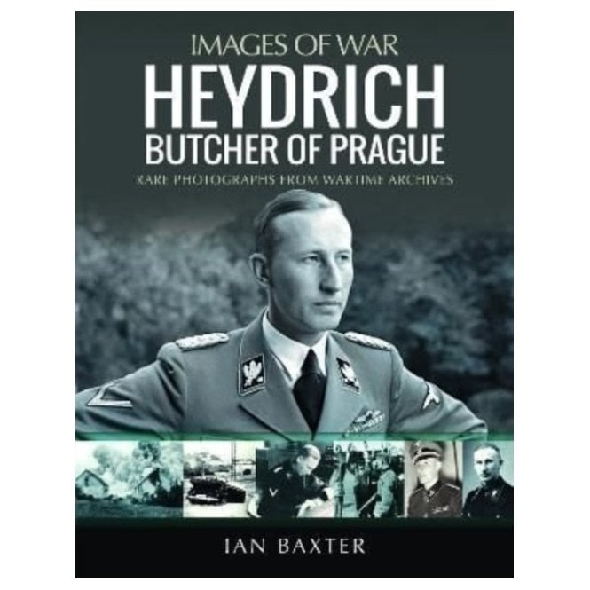 Image of War: Heydrich Butcher of Prague