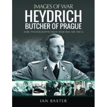 Image of War: Heydrich Butcher of Prague