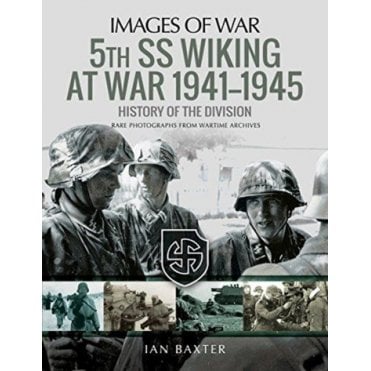 Images of War 5th SS Division Wiking at War 1941-1945