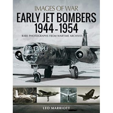 Images of War: Early Jet Bombers 1944-1954