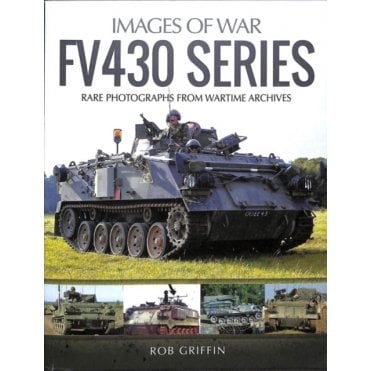 Images of War: FV430 Series