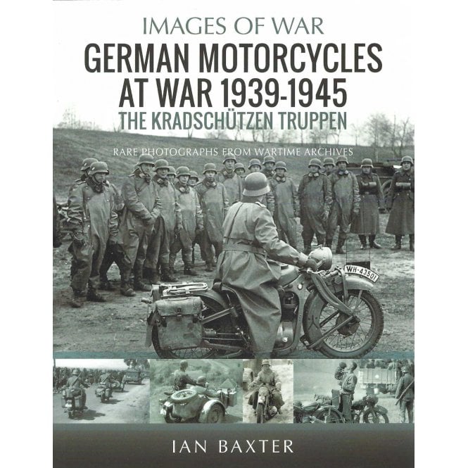 Images of War: German Motorcycles at War 1939-45
